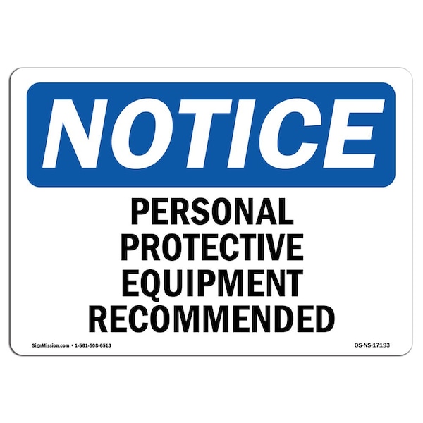 OSHA, Personal Protective Equipment Recommended, 18in X 12in Rigid Plastic, 18" W, 12" H, Landscape